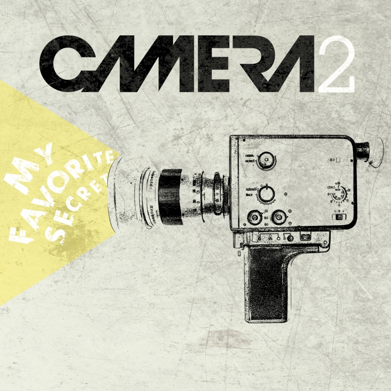 CAMERA2: My Favorite Secret